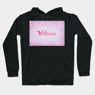 A Warm Welcome Hoodie